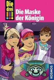 Cover von Die drei Ausrufezeichen - Die Maske der Königin