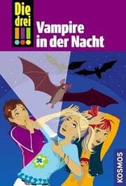Cover von Die drei Ausrufezeichen - Vampire in der Nacht