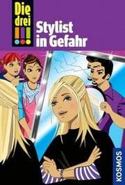 Cover von Die drei Ausrufezeichen - Stylist in Gefahr