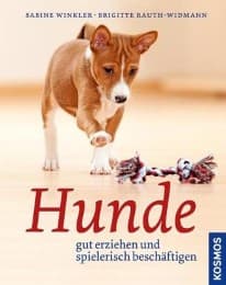 Cover von Hunde gut erziehen und spielerisch beschäftigen