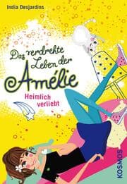 Cover von Das verdrehte Leben der Amélie, 2, Heimlich verliebt