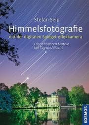 Cover von Himmelsfotografie mit der digitalen Spiegelreflexkamera