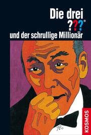 Cover von Die drei ??? und der schrullige Millionär (drei Fragezeichen)