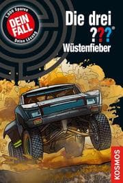 Cover von Die drei ??? Dein Fall! - Wüstenfieber