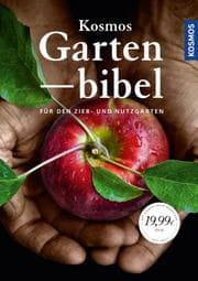Cover von Kosmos Gartenbibel für den Zier- und Nutzgarten