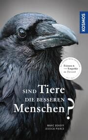 Cover von Sind Tiere die besseren Menschen?