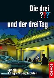 Cover von Die drei ??? und der dreiTag (drei Fragezeichen)