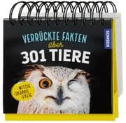 Cover von Verrückte Fakten über 301 Tiere