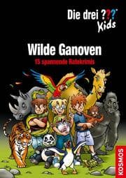 Cover von Die drei ??? Kids - Wilde Ganoven