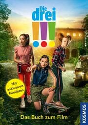Cover von Die drei !!!, Das Buch zum Film (drei Ausrufezeichen)