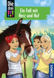 Cover von Die drei !!! 85 - Ein Fall mit Herz und Huf