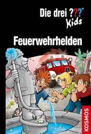 Cover von Die drei ??? Kids - Feuerwehrhelden