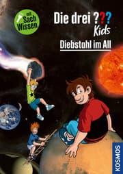 Cover von Die drei ??? Kids 1 - Diebstahl im All