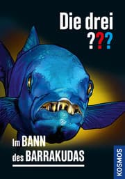 Cover von Die drei ??? - Im Bann des Barrakudas