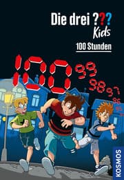 Cover von Die drei ??? Kids 100 - 100 Stunden