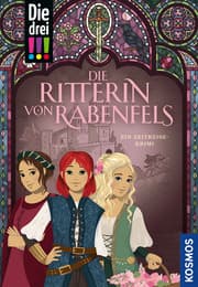 Cover von Die drei !!! - Die Ritterin von Rabenfels