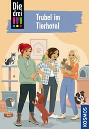 Cover von Die drei !!! 119 - Trubel im Tierhotel