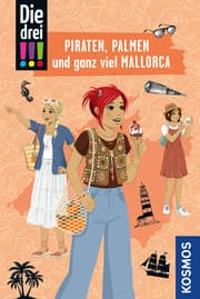 Cover von Die drei !!! - Piraten, Palmen und ganz viel Mallorca