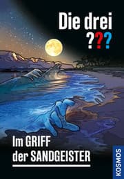 Cover von Die drei ??? Im Griff der Sandgeister