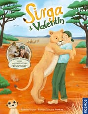 Cover von Sirga und Valentin. Die wahre Geschichte einer ungewöhnlichen Freundschaft