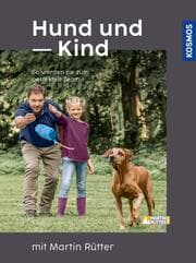 Cover von Hund und Kind mit Martin Rütter