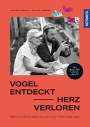 Cover von Vogel entdeckt - Herz verloren