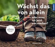Cover von Wächst das von allein - oder muss ich jetzt was machen?