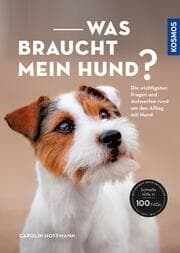 Cover von Was braucht mein Hund?