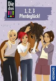 Cover von Die drei !!!, 1,2,3 - Pferdeglück! (drei Ausrufezeichen)