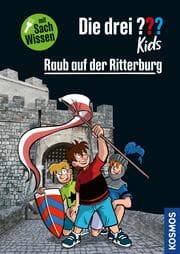 Cover von Die drei ??? Kids Raub auf der Ritterburg (drei Fragezeichen Kids)