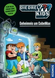 Cover von Die drei ??? Kids, Geheimnis um CubeMax (drei Fragezeichen Kids)