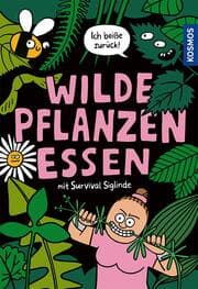 Cover von Wilde Pflanzen essen