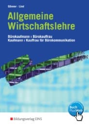 Cover von Allgemeine Wirtschaftslehre für Bürokaufleute und Kaufleute für Bürokommunikation