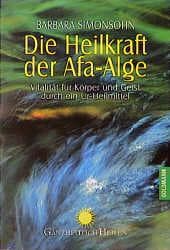 Cover von Die Heilkraft der Afa-Alge