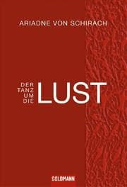 Cover von Der Tanz um die Lust