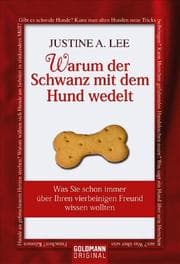 Cover von Warum der Schwanz mit dem Hund wedelt