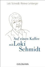 Cover von Auf einen Kaffee mit Loki Schmidt