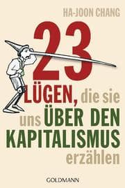 Cover von 23 Lügen, die sie uns über den Kapitalismus erzählen