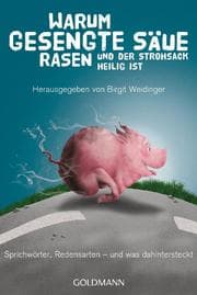 Cover von Warum gesengte Säue rasen und der Strohsack heilig ist