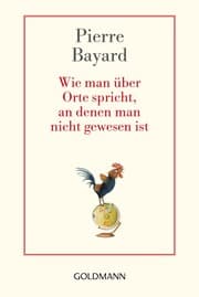 Cover von Wie man über Orte spricht, an denen man nicht gewesen ist