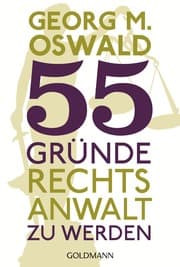 Cover von 55 Gründe, Rechtsanwalt zu werden