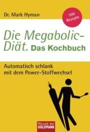 Cover von Die Megabolic-Diät - Das Kochbuch