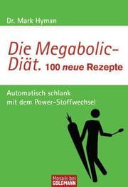 Cover von Die Megabolic-Diät - 100 neue Rezepte