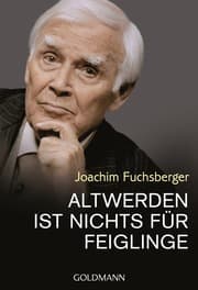 Cover von Altwerden ist nichts für Feiglinge
