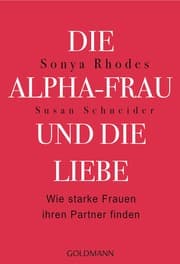 Cover von Die Alpha-Frau und die Liebe