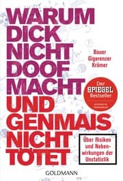 Cover von Warum dick nicht doof macht und Genmais nicht tötet