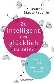 Cover von Zu intelligent, um glücklich zu sein?