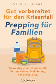 Cover von Gut vorbereitet für den Krisenfall - Prepping für Familien