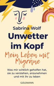 Cover von Unwetter im Kopf - Mein Leben mit Migräne