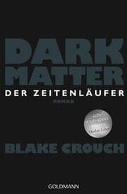 Cover von Dark Matter. Der Zeitenläufer
